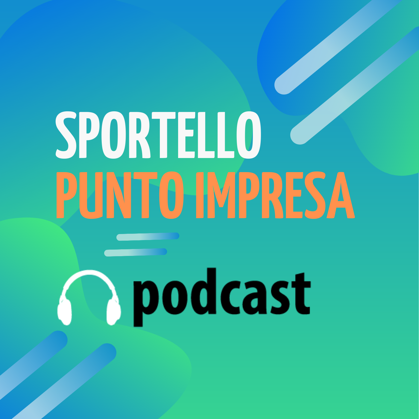 Podcast Sportello Punto Impresa